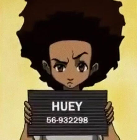 huey....he/they/none....little....prosecutor....the boondocks